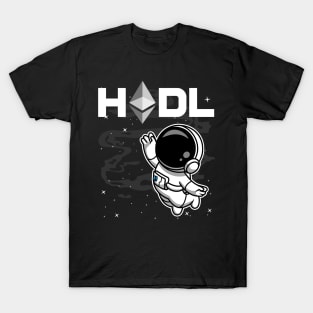 HODL Astronaut Ethereum ETH Coin To The Moon Crypto Token Cryptocurrency Blockchain Wallet Birthday Gift For Men Women Kids T-Shirt